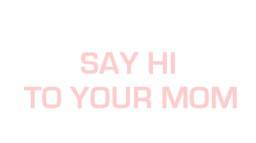 logo Say Hi To Your Mom